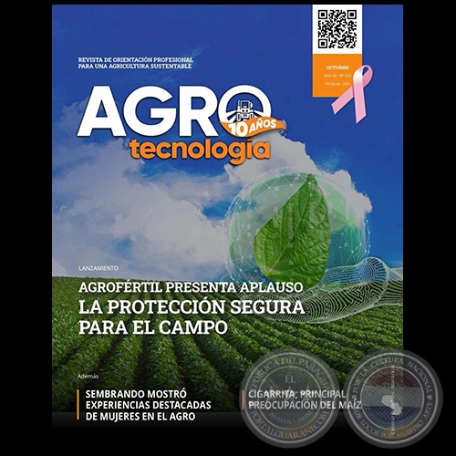 AGROTECNOLOGÍA – REVISTA DIGITAL - OCTUBRE - AÑO 10 - NÚMERO 125 - AÑO 2021 - PARAGUAY